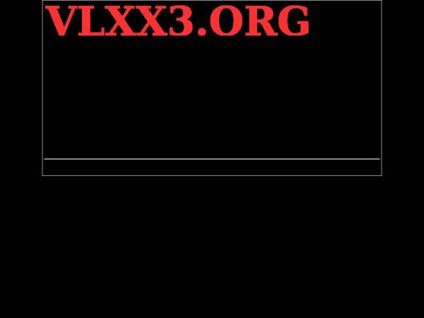 vlxx3.org